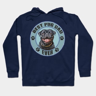 Black Pug "Best Pug Dad Ever" T Shirt Hoodie